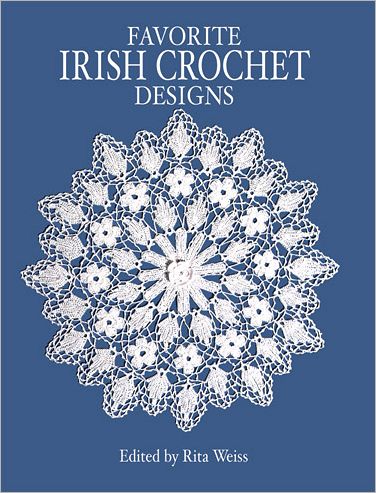 Cover for Rita Weiss · Favourite Irish Crochet Designs - Dover Knitting, Crochet, Tatting, Lace (Paperback Book) (2011)