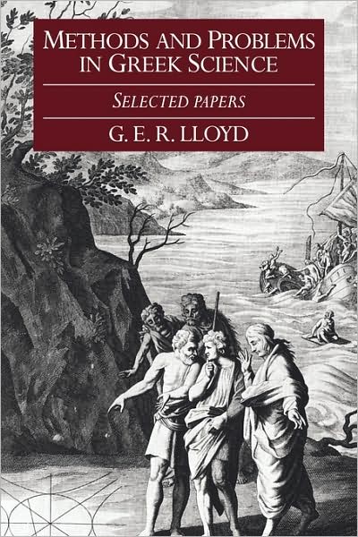 Cover for G. E. R. Lloyd · Methods and Problems in Greek Science: Selected Papers (Taschenbuch) (1993)