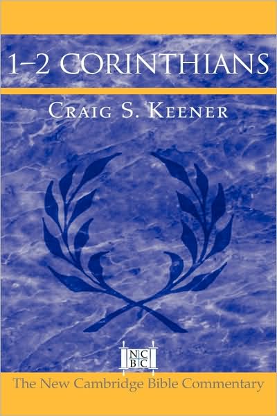 Cover for Craig S. Keener · 1-2 Corinthians - New Cambridge Bible Commentary (Hardcover Book) (2005)