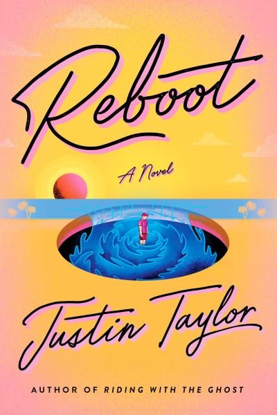 Cover for Justin Taylor · Reboot (Buch) (2024)