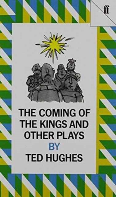 Cover for Ted Hughes · The Coming of the Kings (Pocketbok) [Main edition] (1976)