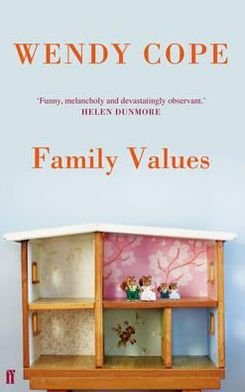 Family Values - Wendy Cope - Boeken - Faber & Faber - 9780571280629 - 19 januari 2012