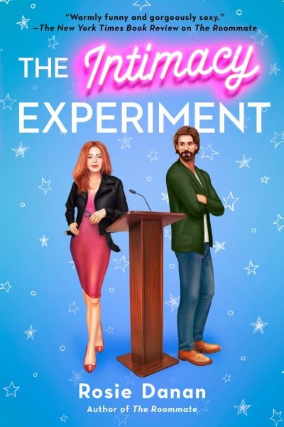 The Intimacy Experiment - The Shameless Series - Rosie Danan - Books - Penguin Publishing Group - 9780593101629 - April 6, 2021