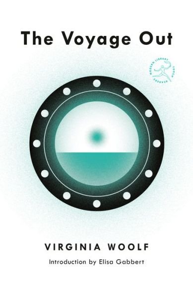 The Voyage Out - Modern Library Torchbearers - Virginia Woolf - Livres - Random House USA Inc - 9780593242629 - 6 juillet 2021