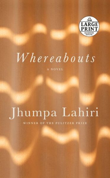 Cover for Jhumpa Lahiri · Whereabouts: A Novel (Paperback Book) (2021)