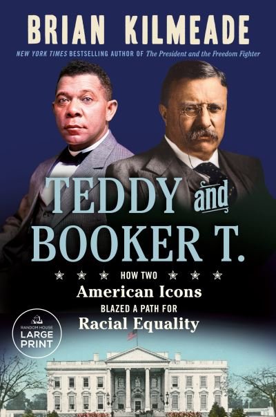 Cover for Brian Kilmeade · Teddy and Booker T. (Book) (2023)