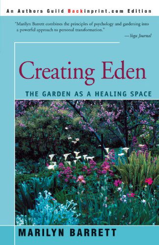Cover for Marilyn Barrett · Creating Eden: the Garden As a Healing Space (Paperback Book) (2000)