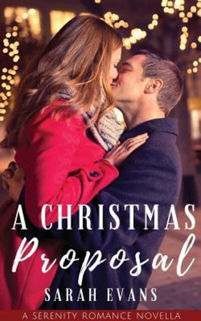 Cover for Sarah Evans · A Christmas Proposal (Paperback Book) (2017)