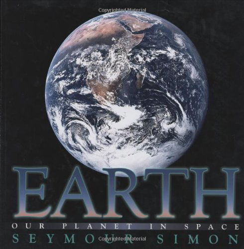 Cover for Seymour Simon · Earth (Hardcover Book) [Revised edition] (2003)