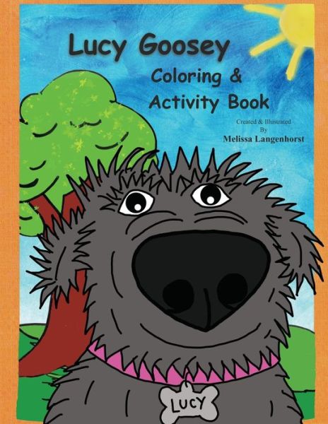 Cover for Melissa Langenhorst · Lucy Goosey Coloring &amp; Activities Book (Pocketbok) (2019)