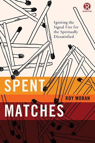 Cover for Roy Moran · Spent Matches (Paperback Book) (2015)