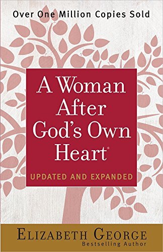 Woman After God's Own Heart - Elizabeth George - Kirjat - INTERVARSITY PRESS - 9780736959629 - sunnuntai 1. helmikuuta 2015