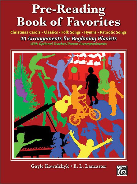 Pre Reading Book of Favourites - Gayle Kowalchyk - Books - ALFRED PUBLISHING CO.(UK)LTD - 9780739086629 - November 1, 2011