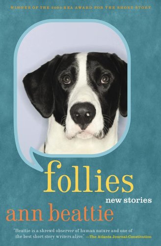 Cover for Ann Beattie · Follies: New Stories (Paperback Book) [Reprint edition] (2006)