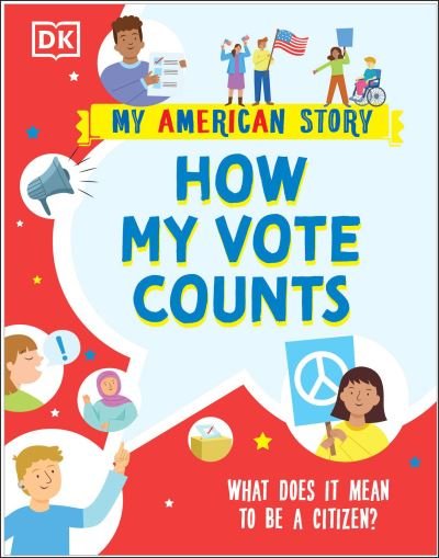 Cover for Dk · How My Vote Counts (Book) (2023)