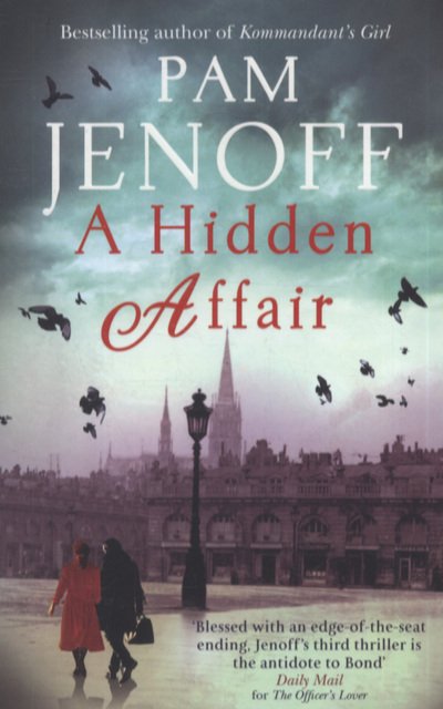 A Hidden Affair - Pam Jenoff - Bøker - Little, Brown Book Group - 9780751543629 - 17. februar 2011