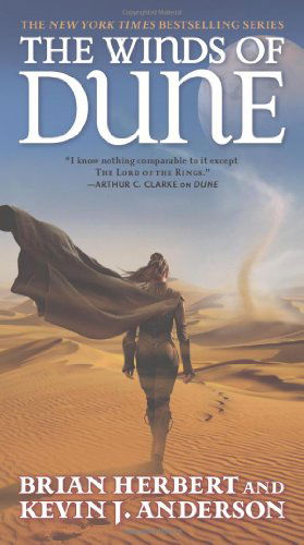 The Winds of Dune: Book Two of the Heroes of Dune - Dune - Brian Herbert - Books - Tor Publishing Group - 9780765362629 - August 3, 2010