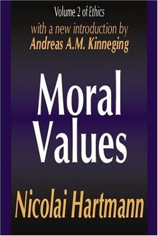 Cover for Nicolai Hartmann · Moral Values - Ethics Series (Pocketbok) [New edition] (2002)