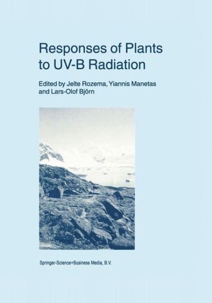 Cover for Jelte Rozema · Responses of Plants to Uv-b Radiation - Advances in Vegetation Science (Hardcover Book) (2001)