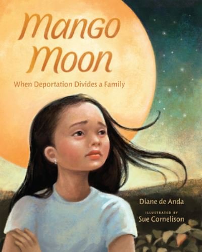 Cover for Diane De Anda · Mango Moon - Albert Whitman Co (Paperback Book) (2021)