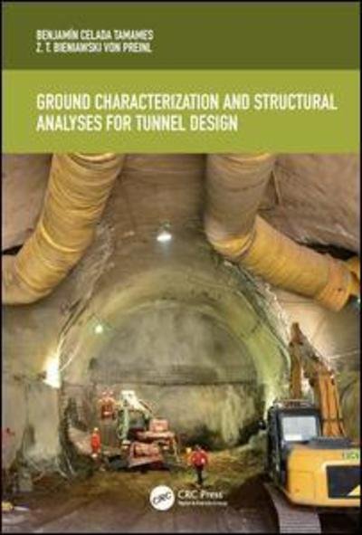 Cover for Celada, Benjamin (Geocontrol S.A., Spain) · Ground Characterization and Structural Analyses for Tunnel Design (Inbunden Bok) (2019)