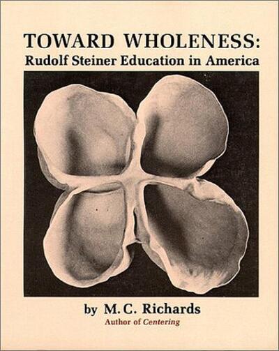 Cover for Mary Caroline Richards · Toward Wholeness (Paperback Book) (1980)