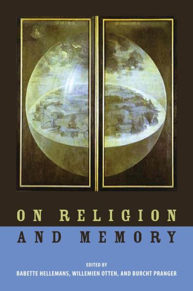 Cover for Babette Hellemans · On Religion and Memory (Hardcover Book) (2013)