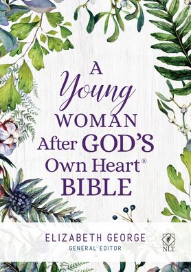 A Young Woman After God's Own Heart Bible - Elizabeth George - Books - Kregel Publications,U.S. - 9780825442629 - May 26, 2020