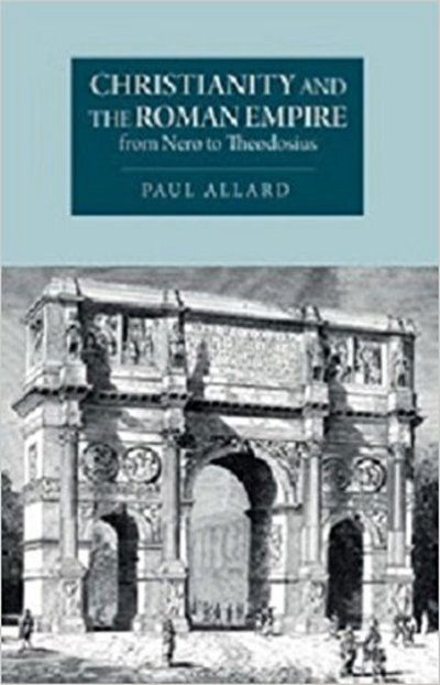 Cover for Allard · Christianity &amp; Roman Empire (Paperback Book) (2017)