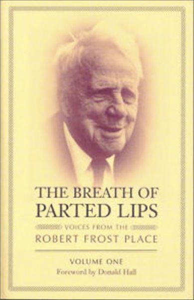 Cover for Sydney Lea · The Breath of Parted Lips - Voices from The Robert  Frost Place, Vol. I (Paperback Book) (2001)