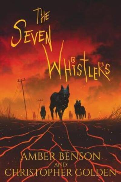 Cover for Amber Benson · The Seven Whistlers (Taschenbuch) (2017)