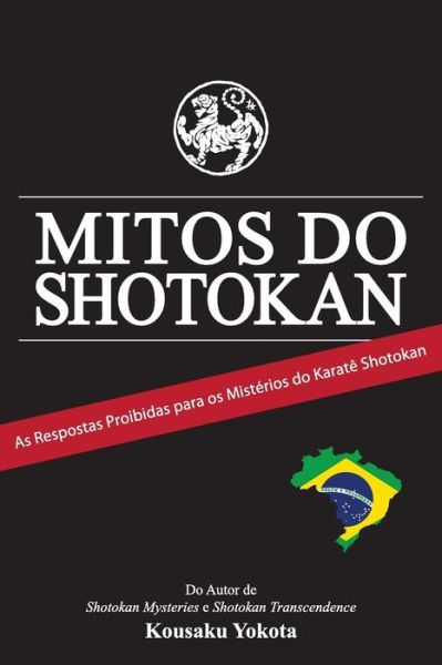 Cover for Kousaku Yokota · Mitos do Shotokan (Paperback Book) (2017)