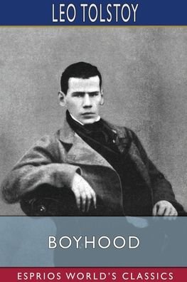 Leo Tolstoy · Boyhood (Esprios Classics) (Pocketbok) (2024)
