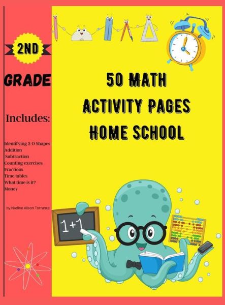 Cover for Nadine Alison Torrance · 50 Math Activity Pages Home School 2nd Grade (Hardcover Book) (2021)