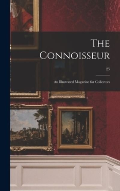 Cover for LLC Creative Media Partners · The Connoisseur (Hardcover Book) (2021)