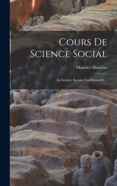 Cover for Maurice Hauriou · Cours de Science Social (Book) (2022)