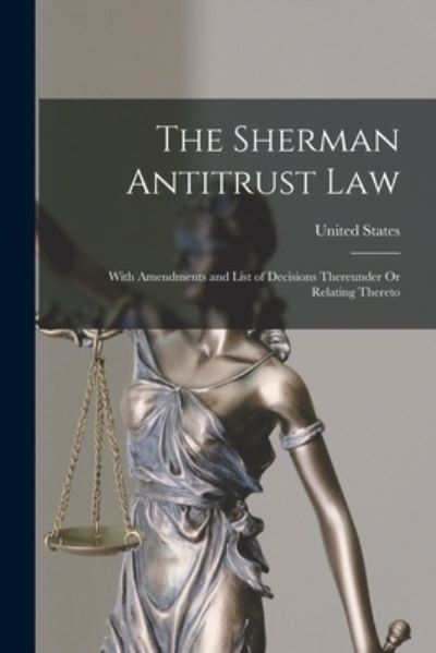 Cover for United States · Sherman Antitrust Law (Buch) (2022)