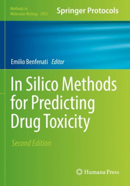 In Silico Methods for Predicting Drug Toxicity - Methods in Molecular Biology - - Books - Springer-Verlag New York Inc. - 9781071619629 - March 1, 2022