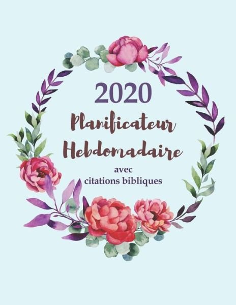 Cover for Useful Religious Planners · 2020 Planificateur Hebdomadaire Avec Citations Bibliques (Paperback Book) (2019)