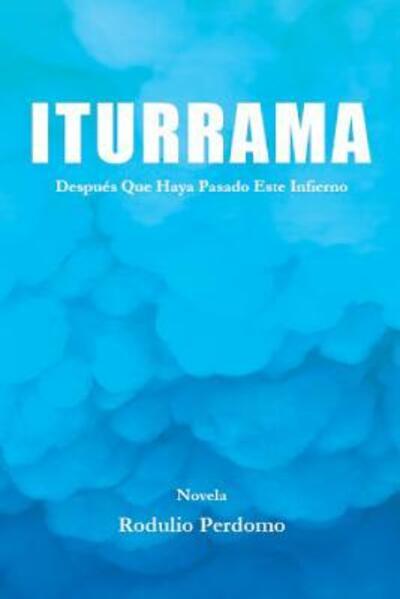 Cover for Rodulio Perdomo · Iturrama (Paperback Book) (2019)