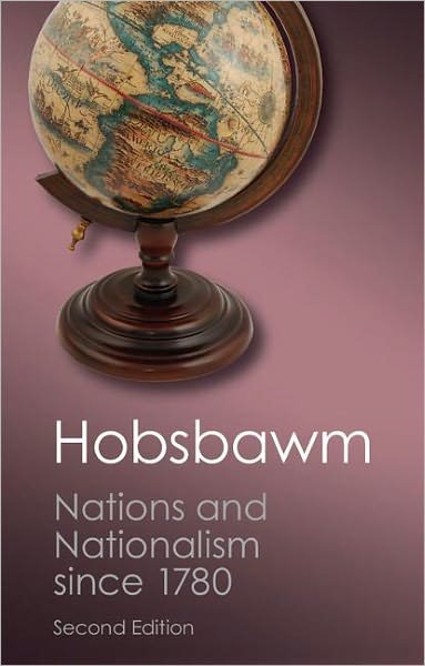Cover for E. J. Hobsbawm · Nations and Nationalism since 1780: Programme, Myth, Reality - Canto Classics (Paperback Book) [2 Revised edition] (2012)