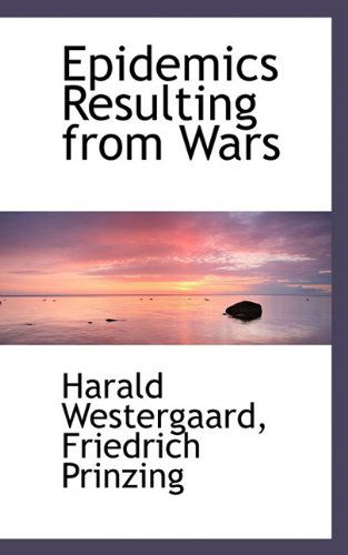 Cover for Friedrich Prinzing · Epidemics Resulting from Wars (Paperback Book) (2009)