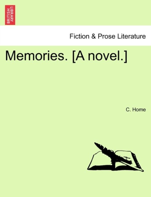 Cover for C Home · Memories. [a Novel.] (Paperback Bog) (2011)
