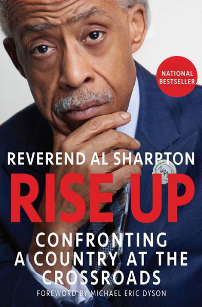 Cover for Al Sharpton · Rise Up Confronting a Country at the Crossroads (Book) (2020)