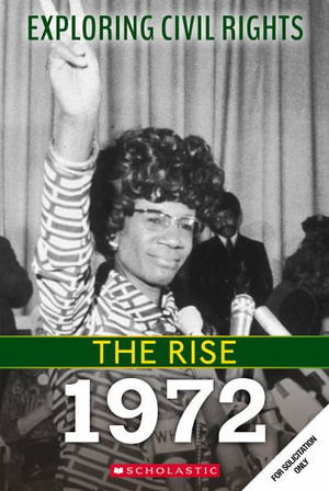 Cover for Selene Castrovilla · The Rise: 1972 (Exploring Civil Rights) (Hardcover Book) (2023)