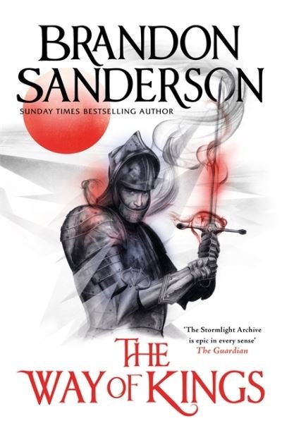 Cover for Brandon Sanderson · The Way of Kings: The first book of the breathtaking epic Stormlight Archive from the worldwide fantasy sensation - Stormlight Archive (Hardcover Book) (2021)