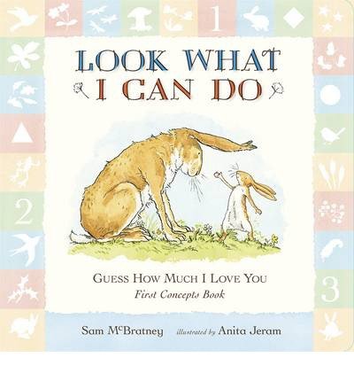 Cover for Sam McBratney · Guess How Much I Love You: Look What I Can Do: First Concepts Book - Guess How Much I Love You (Tavlebog) (2013)