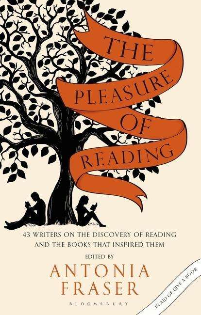 Cover for Lady Antonia Fraser · The Pleasure of Reading: 43 Writers on the Discovery of Reading and the Books that Inspired Them (Paperback Book) (2015)