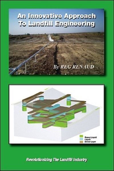 Cover for Reg Renaud · An Innovative Approach to Landfill Engineering (Paperback Book) (2008)