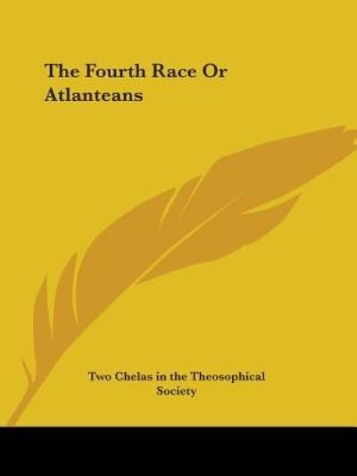 Cover for Two Chelas in the Theosophical Society · The Fourth Race or Atlanteans (Paperback Book) (2005)